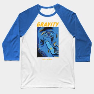 Gravity respect the shooter Baseball T-Shirt